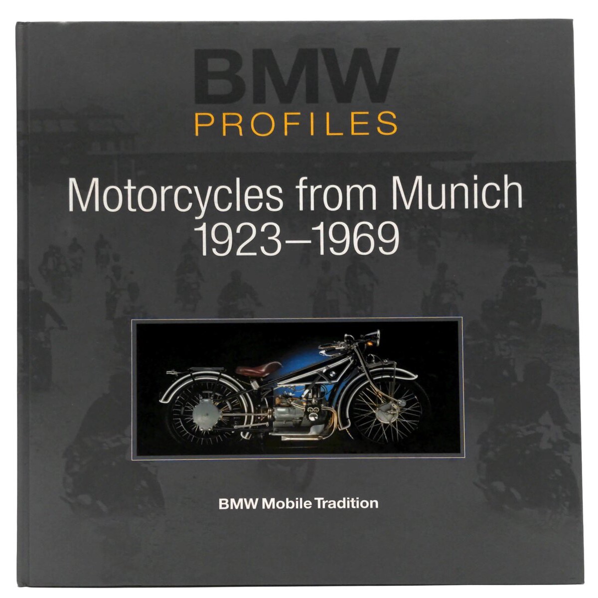 BMW Profiles 01-09-0-035-256 Motorcycles From Munich 1923-1969 Fred Jakobs LN