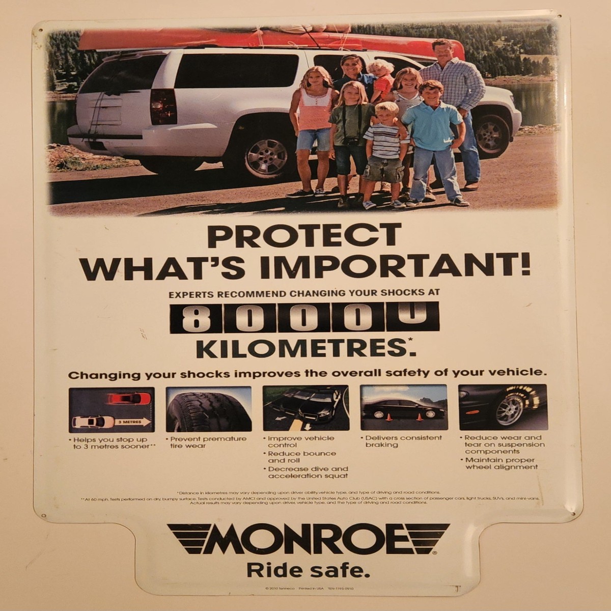 2010 Tenneco Monroe Shocks & Struts Protect What's Important 80,000 Kilometres Ride Safe 15 3/4" x 23 3/4" Tin Metal Sign