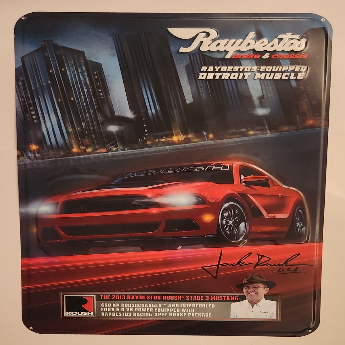 Raybestos Brake & Chassis Raybestos-Equipped Detroit Muscle 2013 Jack Roush Stage 3 Mustang 24" x 36" Embossed Tin Metal Sign