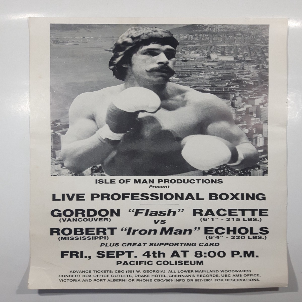 Vintage Isle Of Man Productions Present Live Professional Boxing Match Gordon "Flash" Racette vs. Robert "Iron Man" Echols Pacific Coliseum Vancouver 13" x 20" Paper Poster Advertisement